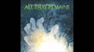 All That Remains - From These Wounds.wmv