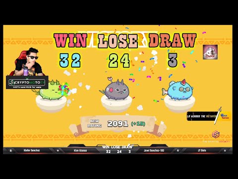 32 WINS 24 LOSES 3 DRAW!!! PLAYING AMP PT. 2 | AXIE INFINITY SEASON 21