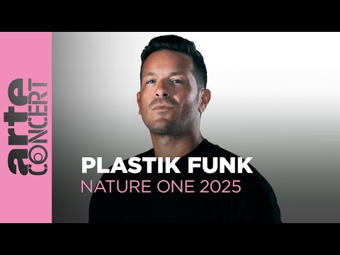 Plastik Funk - NatureOne 2025 - ARTE Concert