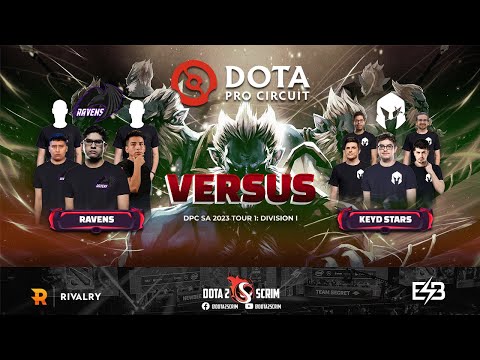Ravens vs Keyd Stars - DPC SA 2023 Tour 1: Division I - Game Highlights - BO3