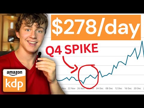 How to Make $278/Day This Q4 from Amazon KDP (Step-by-Step for Beginners)