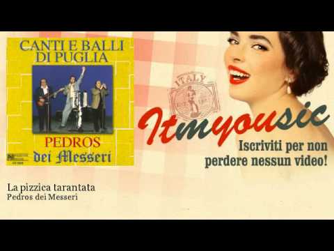 Pedros dei Messeri - La pizzica tarantata