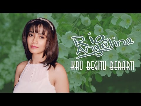 Kau Begitu Berarti - Ria Angelina