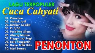 Download lagu Cucu Cahyati Lagu Terpupler Cucu Cahyati Penonton Full Album mp3