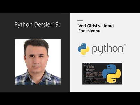 Python Dersleri 9: Veri Girişi ve Input Fonksiyonu #python