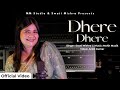 Dhere Dhere Swati Mishra Latest Bhojpuri Romantic Song 2025 Mohit Musik Swatimishra Video