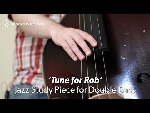 'Tune for Rob' - Jazz Study Piece for Bass