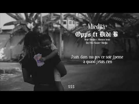 Miedjia - Opps ft Didi b
