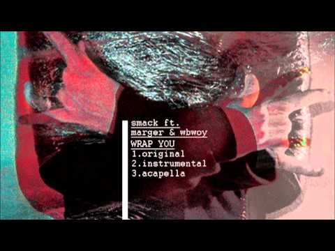 Smack feat. Marger - Wrap You / Spartan