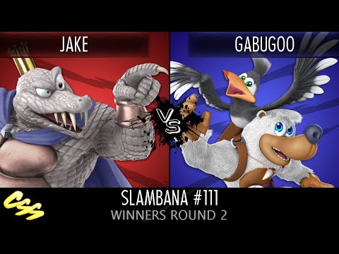 [Slambana #111] Winners Round 2: Jake (King K. Rool, Byleth) vs. GabuGoo (Banjo & Kazooie)