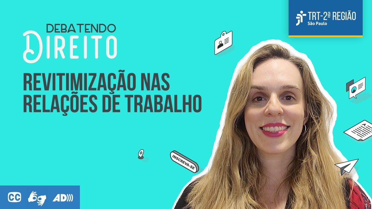 Revitimização nas relações de trabalho | Debatendo Direito
