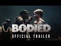 BODIED [Official Trailer] - In Theaters 11/2 and on YouTube Premium 11/28