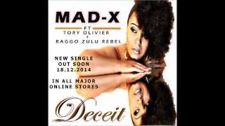 DECEIT (Snippet) by Mad-X Ft Tory Olivier and Raggo Zulu Rebel