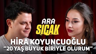 20 Yaş Büyük Biriyle Birlikte Olmak, Yediği En Büyük Linç, Ru Dizisi | Hira Koyu