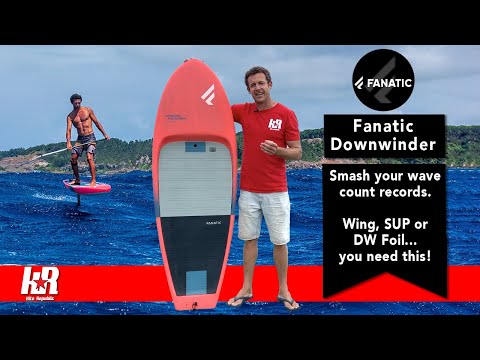Smash your wave count records... Wing, SUP or DW you need this! Fanatic Downwinder