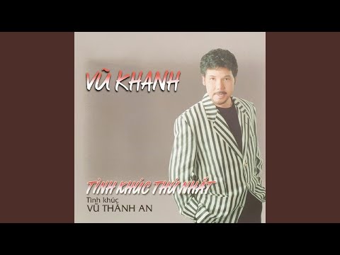 Thể hiện bởi Vũ Khanh