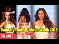 Hottest Ramp Walk By Malaika Arora At Bombay Times Fashion Week 2018 Day1