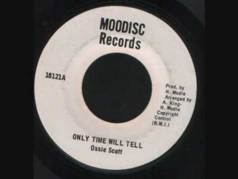 OSSIE SCOTT- ONLY TIME WILL TELL -  SOULFUL REGGAE ROCKER.