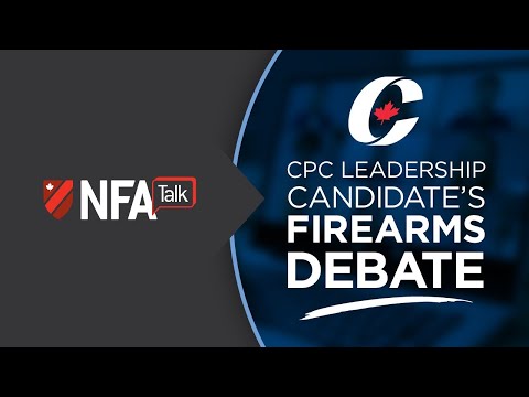 NFATalk - CPC Leadership Candidate's Firearm Debate