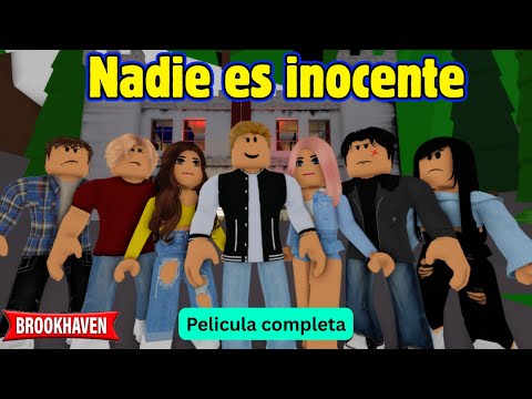NADIE ES INOCENTE - Pelicula Completa | Mini Pelicula| Brookhaven rp🏡historia de roblox