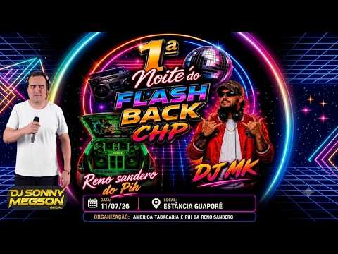 CD 1° Noite Do Flash Back / Chupinguaia - Ro / Dj Sonny Megson