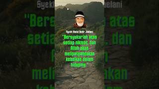 Download lagu Bersyukur atas Nikmat |Syekh Abdul Qadir Al-Jailani|#sholawat #dzikir#shortsfeed mp3 Download lagu Bersyukur atas Nikmat |Syekh Abdul Qadir Al-Jailani|#sholawat #dzikir#shortsfeed mp3