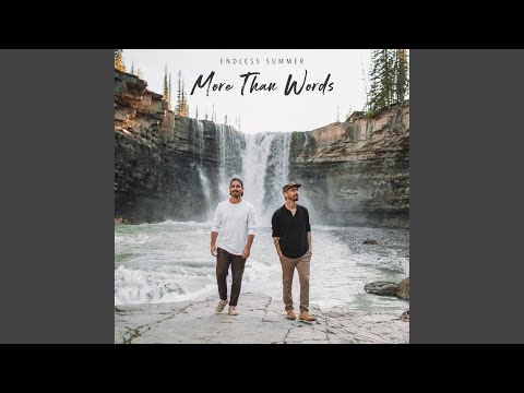 Download Endless Summer - More Than Words MP3