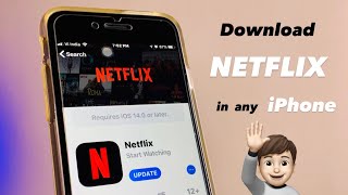 How to download Netflix app in iPhone 6, 6+ and 5s