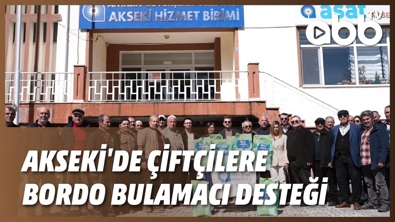 AKSEKİ'DE ÇİFTÇİLERE BORDO BULAMACI DESTEĞİ