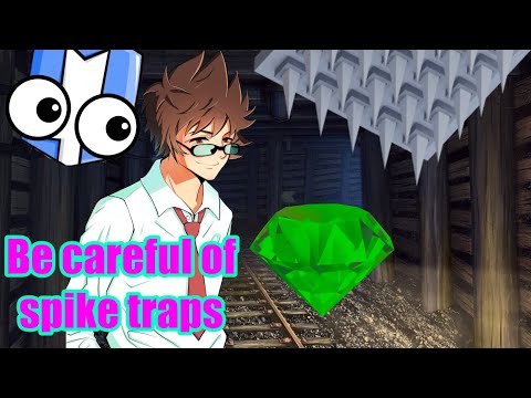 Be careful of a spike trap