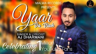 Yaar Da Viah - AJ Dharmani | The Boss | New Punjabi Songs 2019 - Latest Punjabi Song 2019