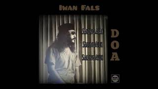 Download lagu Status Story WA Iwan Fals || DO'A mp3
