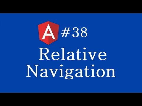 Angular 2 Tutorial 38 Relative Navigation