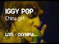 Iggy Pop - China girl (Olympia)