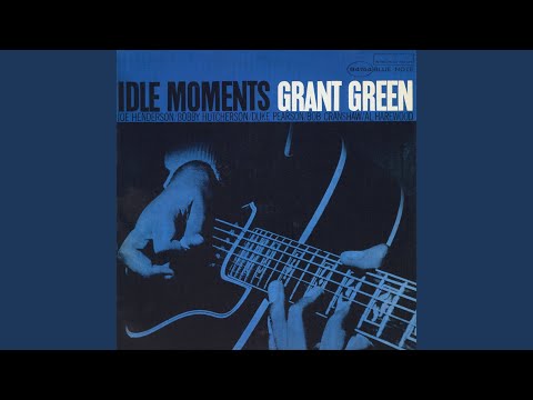 Idle Moments (Rudy Van Gelder Edition / Remastered 1999)