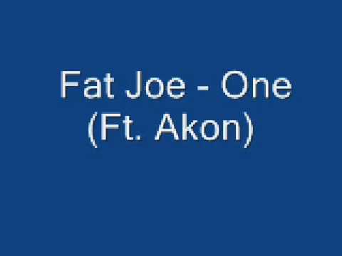 Fat Joe - One (Ft  Akon)