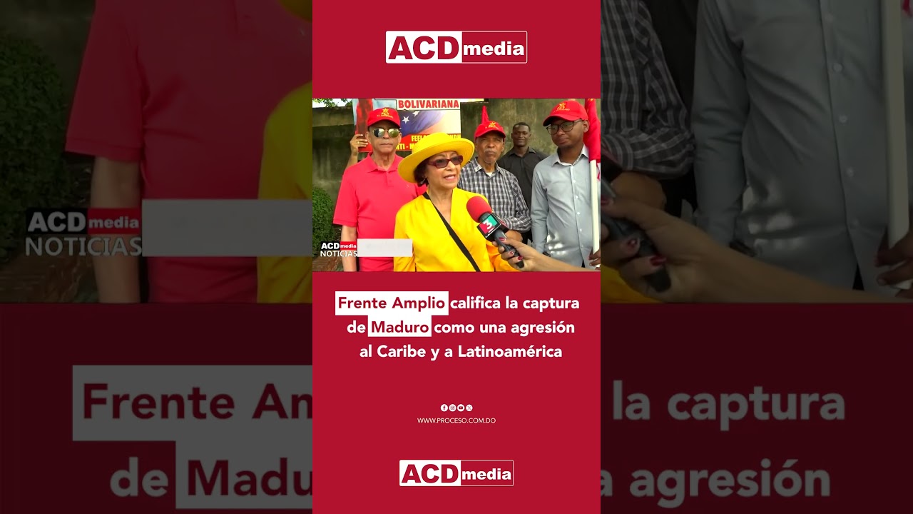 Frente Amplio califica la captura de Maduro como una agresión al Caribe y a Latinoamérica
