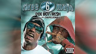 Three 6 Mafia ft Chamillionaire - Doe Boy Fresh (Bass Boosted)