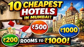 Mumbai Hotels | 10 Budget Hotels in Mumbai | Cheapest Rooms ₹200–₹1000 | Mumbai 