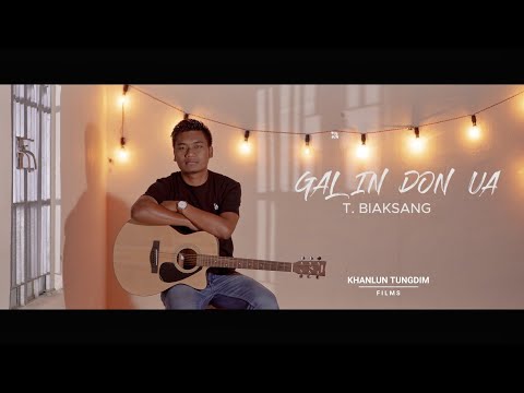 T. Biaksang - Gal In Don Ua | Official MV