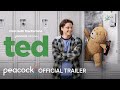 ted | Official Trailer | Peacock Original