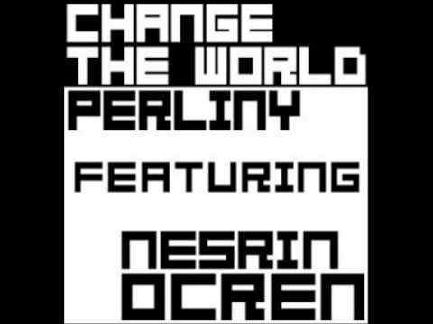 Perliny - Change The World feat. Nesrin Ocren (Drum'n'Bass)