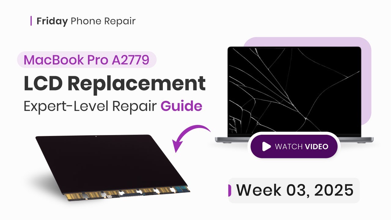 MacBook Pro A2779 LCD Panel Replacement: Professional Step-by-Step Tutorial