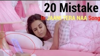 20 Mistakes in Jaani Tera Na Song - Big Mistake Ev