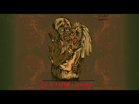 ZEPER x J.E - ZOMBIE 2020