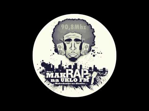 Mak Rap (Uklo FM) 90.8 vol.3 - Bitolski rap