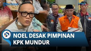 Noel Respons soal Pindahkan Lokasi Penahanan Gus Yaqut, Sebut Pimpinan KPK Harus Mundur
