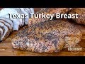 Texas Turkey Breast