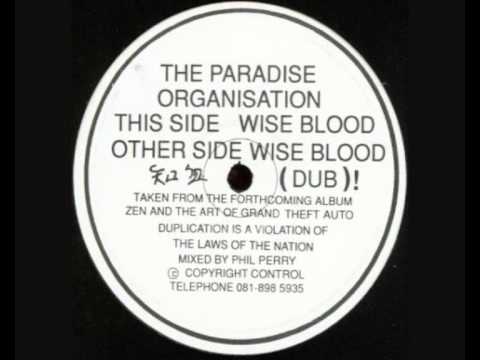 THE PARADISE ORGANISATION - Wise Blood (Dub)