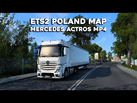 ETS2 Map Mods ( Poland Map ) Mercedes Actros MP4 | Fikcyjna Polska